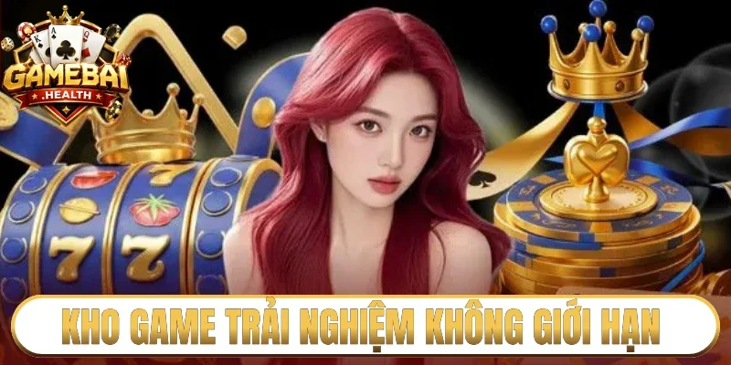 Kho game trải nghiệm không giới hạn