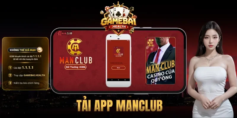 Tải App Manclub| Cách Download Ứng Dụng Cổng Game Nhanh