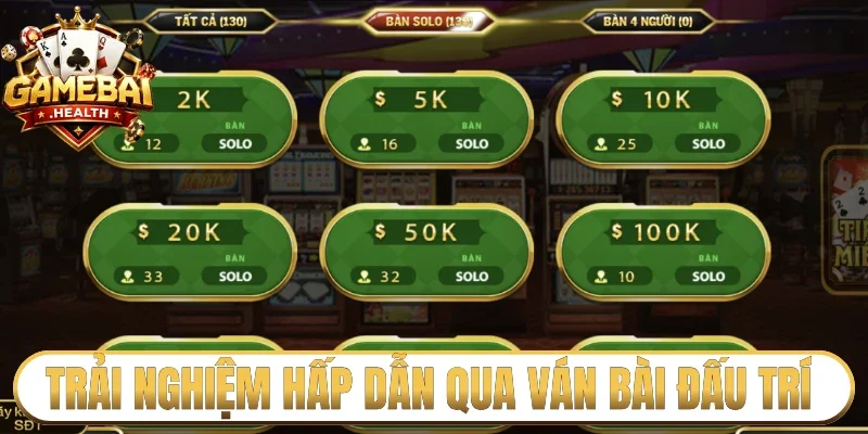 Trải nghiệm hấp dẫn qua ván bài đấu trí